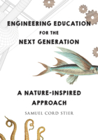 Engineering Education for the Next Generation: A Nature-Inspired Approach 0393713776 Book Cover