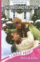 Snowbound Reunion 0373182678 Book Cover