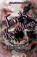 Eve's Revelations (Book 4): The Abomination Series Book 4 B0G8JW7WPY Book Cover