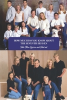 How Much Do You Know About The Seventh Heaven: Take These Quizzes and Find out B09TDS23WY Book Cover