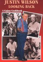 Justin Wilson Looking Back: A Cajun Cookbook 145562313X Book Cover