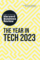 The Year in Tech, 2023: The Insights You Need from Harvard Business Review 1647824524 Book Cover