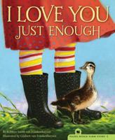 I Love You Just Enough 1585368393 Book Cover