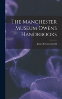The Manchester Museum Owens Handrbooks 101694957X Book Cover