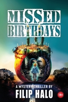 Missed Birthdays B0FF53V9L5 Book Cover