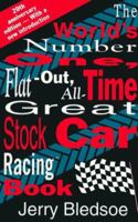 The world's number one, flat-out, all-time great, stock car racing book 1878086367 Book Cover