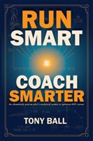 RUN SMART, COACH SMARTER B0GWQFTXMV Book Cover