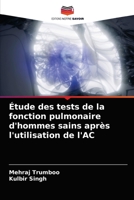 Étude des tests de la fonction pulmonaire d'hommes sains après l'utilisation de l'AC 6204064215 Book Cover