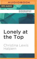 Lonely at the Top 1536635812 Book Cover