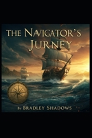 The Navigator's Journey B0F6VQGK64 Book Cover