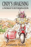 Cindy's Awakening: A Woman's Determination 1985836971 Book Cover
