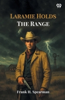 Laramie Holds The Range 9371134305 Book Cover