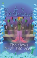 Circus From the Dead 1678705861 Book Cover