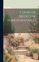 Cours de Médecine Homoeopathique 1022076051 Book Cover