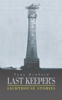 Last Keeper's Lighthouse Stories 1788782313 Book Cover