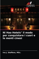 Ni Hao Hotels il modo per conquistare i cuori e le menti cinesi 6202957883 Book Cover