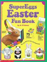 Super Eggs Easter Fun Book 0590455575 Book Cover