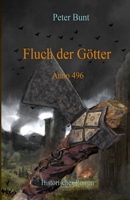 Fluch der Götter: Anno 496 (Die Einar Saga) B08HTDW25W Book Cover