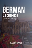 German Legends to Read Today B0DT9KVVQL Book Cover
