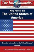 Key Facts on the United States of America: Essential Information on the United States of America 1490521968 Book Cover