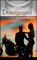 Disengaged 1792971591 Book Cover