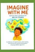 Imagine with me B0GGR7F7P8 Book Cover