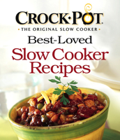 Best-Loved Slow Cooker Recipes 1412778638 Book Cover
