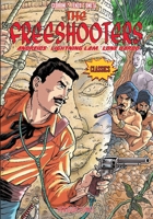 The Freeshooters - Classics Comics 1649324928 Book Cover