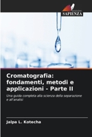 Cromatografia: fondamenti, metodi e applicazioni - Parte II (Italian Edition) 6630370279 Book Cover