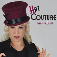 Hat Couture 193751322X Book Cover