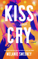 Kiss and Cry B0H5TFBXJ7 Book Cover
