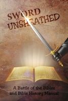 Sword Unsheathed 0998769517 Book Cover