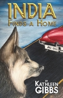 India Finds a Home 1950074331 Book Cover