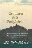 Esquisses de la Périphérie (French Edition) B0DS9LJJB1 Book Cover