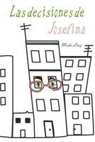 Las Decisiones de Josefina 1541031490 Book Cover