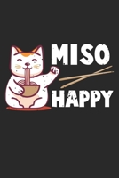 Miso Happy: Japanese Cat Lover Ramen Noodle Pun Notebook 6x9 Inches 120 dotted pages for notes, drawings, formulas Organizer writing book planner diary 171247295X Book Cover
