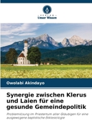 Synergie zwischen Klerus und Laien für eine gesunde Gemeindepolitik (German Edition) 6208242517 Book Cover