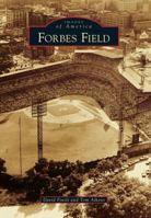 Forbes Field 0738598321 Book Cover