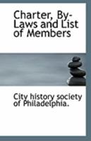 Charter, By-Laws and List of Members (Classic Reprint) 1113321156 Book Cover