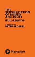 Seussification of Romeo and Juliet (full-Length) 1623841488 Book Cover