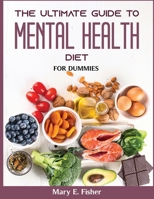 The Ultimate Guide to Mental Health Diet: For Dummies null Book Cover