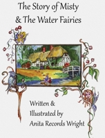 The Story of Misty and the Water Fairies 1951543157 Book Cover