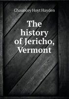 The History of Jericho, Vermont 9389397537 Book Cover