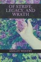Of Strife, Legacy, and Wrath B08PJ1LH45 Book Cover