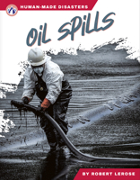 Oil Spills 1637389280 Book Cover