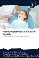Modello sperimentale di carie dentale 620095156X Book Cover