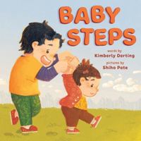 Baby Steps: A Picture Book for New Siblings 1419768581 Book Cover