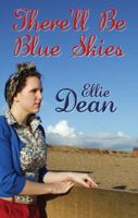 There'll Be Blue Skies 0099580632 Book Cover