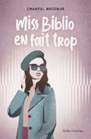 Miss Biblio en fait trop 2764440634 Book Cover