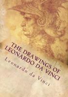 The Drawings of Leonardo da Vinci 1717341071 Book Cover